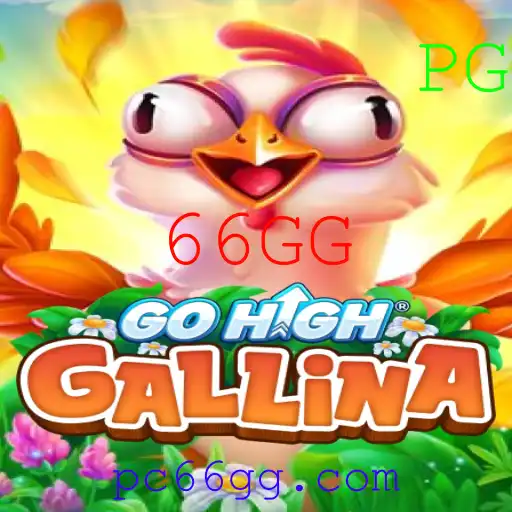 Conheça GoHighGallina: O Jogo que Está Revolucionando o Mundo dos Games